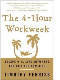 Book Review: The Four Hour Workweek