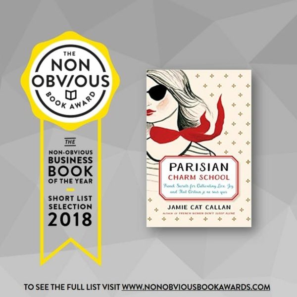 The 2018 Non-Obvious Book Awards - Top 50 Business Books Of The Year: Non Obvious Book Award Parisian Charm School