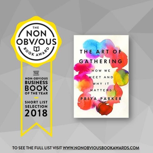 The 2018 Non-Obvious Book Awards - Top 50 Business Books Of The Year: Non Obvious Book Award The Artof Gathering