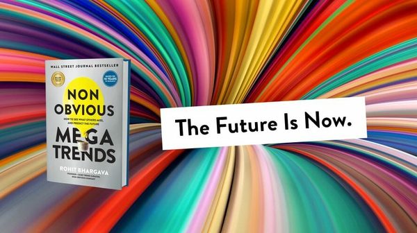 megatrends - future is now - rohit bhargava