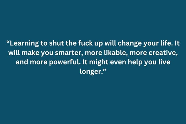 The Non-Obvious Book of the Week: STFU - The Power of Keeping Your Mouth Shut in An Endlessly Noisy World, by Dan Lyons