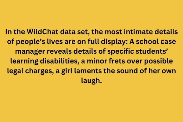 Hiding Our Secrets or Personal Struggles Is Going to Get Harder in the Age of AI: Wild Chat data set