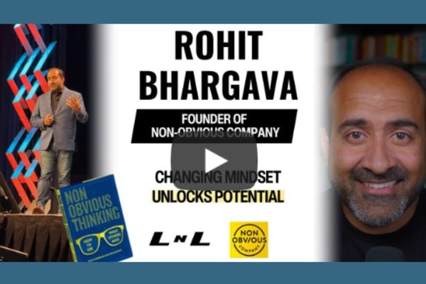 Rohit Bhargava, Founder of Non-Obvious Company, on how to think outside the box for disruption!