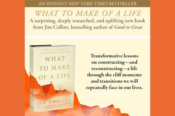 The Non-Obvious Book of the Week: What to Make of a Life by Jim Collins