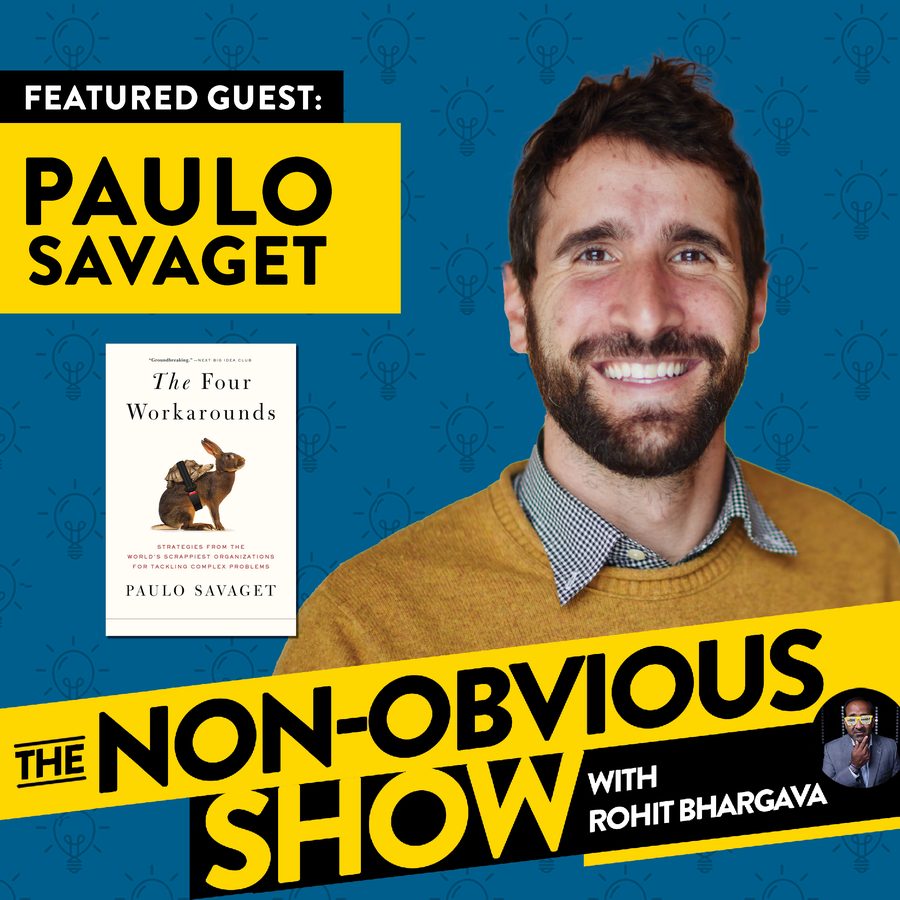 How "Workarounds" Can Solve Big Problems - Paulo Savaget cover art